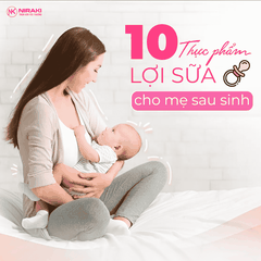 10 THỰC PHẨM LỢI SỮA CHO MẸ SAU SINH