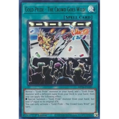 [ Bài Yugioh Chính Hãng ] Gold Pride - The Crowd Goes Wild! - MP24-EN182 - Ultra Rare 1st Edition