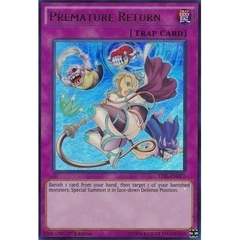 [ Bài Yugioh Chính Hãng ] Premature Return - TDIL-EN077 - Ultra Rare 1st Edition