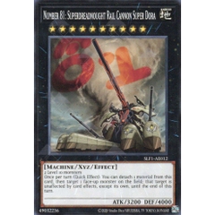 [ Bài Yugioh Chính Hãng ] SLF1-AE012 Number 81: Superdreadnought Rail Cannon Super Dora - Common