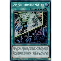 [ Bài Yugioh Chính Hãng ] Gold Pride - Better Luck Next Time! - MP24-EN089 - Prismatic Secret Rare 1st Edition