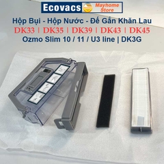 Phụ kiện Hộp Bụi Hộp Nước Đế Gắn Khăn Lau Robot Ecovacs Deebot Ozmo Slim 10, 11, U3 line, DK33, DK35, DK39, DK43, DK45