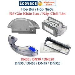 Phụ Kiện Thay Thế Robot Ecovacs Deebot DN33 DN55 DN320 DN520 Hộp Bụi / Hộp Nước / Nắp Chổi Lăn / Đế Gắn Khăn Lau ///