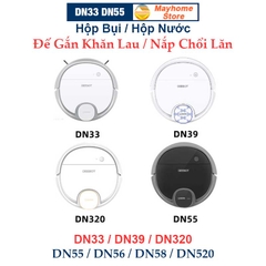 Phụ Kiện Thay Thế Robot Ecovacs Deebot DN33 DN55 DN320 DN520 Hộp Bụi / Hộp Nước / Nắp Chổi Lăn / Đế Gắn Khăn Lau ///