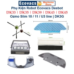 Phụ Kiện Lọc Hepa, Giẻ Lau, Đôi Chổi Cạnh Robot Ecovacs Deebot Ozmo Slim 10, 11, U3 line, DK33, DK35, DK39, DK43, DK45