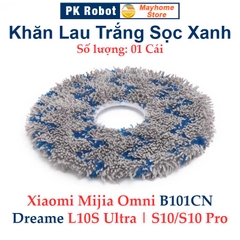 Phụ Kiện Robot Hút Bụi Xiaomi Mijia Omni B101CN, Dreame L10S Ultra, Dreame S10, Dreame S10 Pro