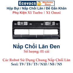 Hộp Bụi, Đế Gắn Khăn, Nắp Chổi Lăn Robot Hút Bụi Ecovacs Deebot X1 Turbo, X1 Omni, T10 Turbo, T10 Omni, T10 và T10 Plus.