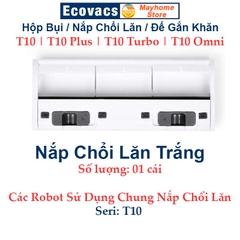 Hộp Bụi, Đế Gắn Khăn, Nắp Chổi Lăn Robot Hút Bụi Ecovacs Deebot X1 Turbo, X1 Omni, T10 Turbo, T10 Omni, T10 và T10 Plus.