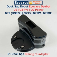 Trạm Sạc và Bộ Đổi Nguồn Robot Ecovacs Deebot U2 | U2 Pro | U2 Power | N79 (DN622) | N79S | N79W |  N79SE