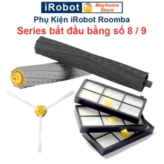 Phụ Kiện Robot Hút Bụi iRobot Roomba Series 8 & 9, Các model iRobot Roomba bắt đầu bằng số 8 và số 9