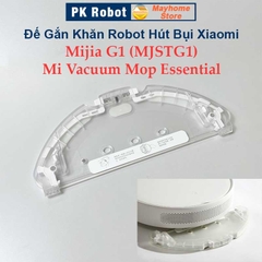 Đế Gắn Khăn Robot Xiaomi Mijia G1 (MJSTG1) Mi Vacuum Mop Essential