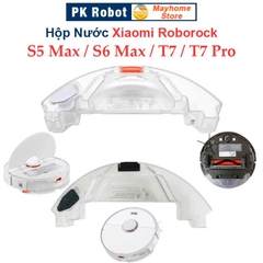 Hộp Nước Robot Xiaomi Roborock S5Max, Roborock S6MaxV, Roborock T7 & T7 Pro ///