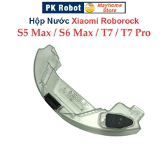Hộp Nước Robot Xiaomi Roborock S5Max, Roborock S6MaxV, Roborock T7 & T7 Pro ///