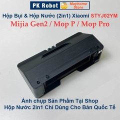 Hộp Bụi & Hộp Nước 2 Trong 1 Cho Robot Xiaomi Mijia Gen 2 STYJ02YM, Mi Robot Vacuum Mop P, Mi Vacuum Mop Pro///