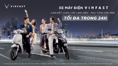 Xe máy điện VinFast cam kết cung cấp phụ tùng sau bán hàng trong vòng 24h tại Việt Nam