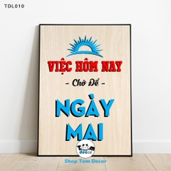 Tranh Động Lực 30x40,40x60,60x90cm Tranh Canvas Có Khung Composite Treo Tường Tranh Slogan Động Lực - TDL010