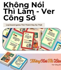 Bộ trò chơi Không Nói Thì Làm Ver Công Sở 50 lá - (Bộ)
