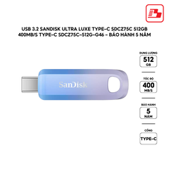 USB 3.2 Sandisk Ultra Luxe Type-C SDCZ75C 512GB 400MB/s Type-C SDCZ75C-512G-G46 - Bảo hành 5 năm
