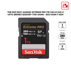 Thẻ nhớ SDXC SanDisk Extreme Pro 1TB V60 U3 UHS-II upto 280MB/s SDSDXEP-1T00-GN4IN - Bảo hành 7 năm