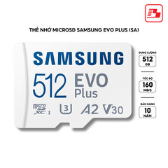 Thẻ nhớ microSD Samsung EVO Plus 512GB upto 160MB/s MB-MC512SA/APC - Bảo hành 10 năm