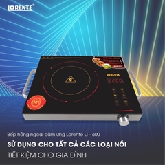 Bếp Hồng Ngoại Cảm Ứng Lorente LT 600- An Toàn Sức Khỏe- Hàng Chính Hãng- Bảo Hành 12 Tháng
