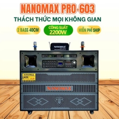 Loa kéo điện karaoke Nanomax Pro-603 2200w