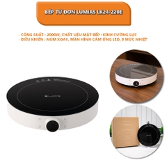 Bếp từ đơn Lumias LK24-220E màu trắng / LK24-220W màu be sữa