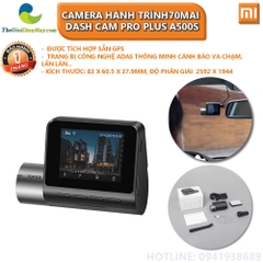 [Bản quốc tế] Camera hành trình ô tô XIAOMI 70MAI Pro Plus A500S tích hợp sẵn GPS