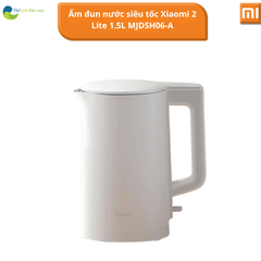 Ấm đun nước siêu tốc Xiaomi 2 Lite 1.5L MJDSH06-A