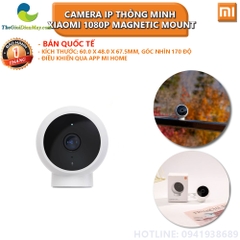 [Bản quốc tế] Camera IP thông minh Xiaomi 1080P Magnetic Mount