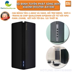 Bộ Định Tuyến Phát sóng wifi Xiaomi Router AX1800 hỗ trợ mesh, Wifi 6, Gigabit 2.4g 5ghz, RAM 256MB