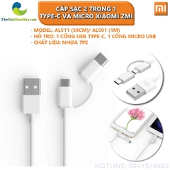 Cáp sạc 2 trong 1 Type-C và Micro Xiaomi ZMI AL511 (30cm)/ AL501 (1M)