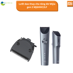 Lưỡi dao thay cho tông đơ Mijia gen 2 MJGHHC2LF