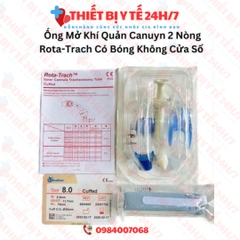 Ống Mở Khí Quản Canuyn 2 Nòng Rota-Trach Có Bóng Không Cửa Sổ Số 7 Hoặc 8 CUFFED