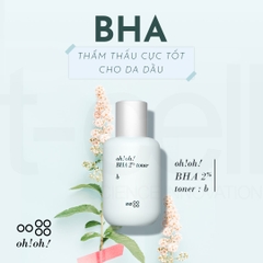 Nước Cân Bằng Tẩy Tế Bào Chết, Làm Sạch Sâu Da Oh!Oh! BHA 2% Toner