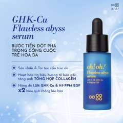 Tinh Chất Giảm Sẹo Lõm & Chống Lão Hoá Oh!Oh! Flawless Abyss Serum