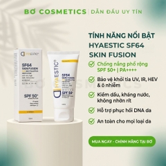 Kem Chống Nắng Hyaestic Skin Fusion SF64 Sun And Pollution Protector SPF50+