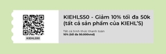 KIEHLS50 - Mã giảm 10% Tối Đa 50k Nhãn Kiehl's