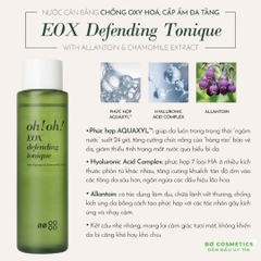 Nước Cân Bằng, Làm Sạch Và Chống Oxy Hóa Oh!Oh! EOX Defending Tonique