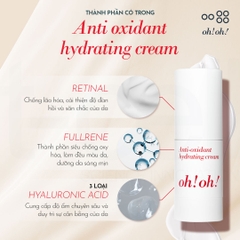 Kem Dưỡng Ẩm, Chống Oxy Hóa & Làm Sáng Da Oh!Oh! Anti Oxidant Hydrating Cream