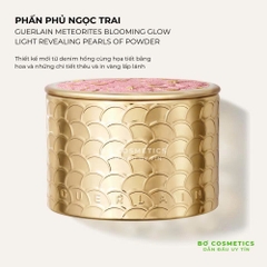 [Limited Edition] Phấn Phủ Ngọc Trai Guerlain Meteorites Blooming Glow Light Revealing Pearls Of Powder
