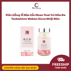 Viên Uống Tế Bào Gốc Nhau Thai Trẻ Hóa Da Toukahime Wakan Sinca Nhật Bản