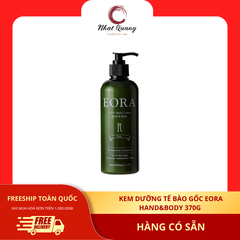Kem dưỡng tế bào gốc EORA Hand&body 370g