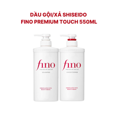 Gội Xả Shiseido Fino Premium Touch - 550ml