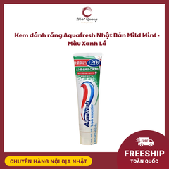 Kem đánh răng Aquafresh Nhật Bản Mild Mint - Màu Xanh Lá