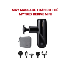 Máy Massage Toàn Cơ Thể MYTREX REBIVE Mini