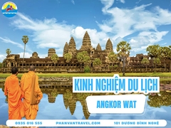 Kinh Nghiệm Du Lịch Angkor Wat A-Z: Giá Vé, Lịch Trình Chi Tiết