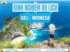 Kinh Nghiệm Du Lịch Bali: Ăn Gì, Ở Đâu, Chơi Sao Cho Đã?