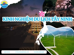 Trọn Bộ Kinh Nghiệm Du Lịch Tây Ninh A-Z: Ăn Gì, Chơi Gì, Ở Đâu?
