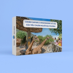 Gift Box Combo Safari & VinWonders vào cửa tiêu chuẩn người địa phương